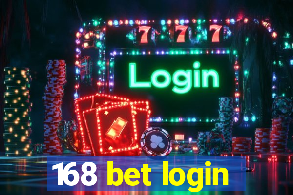 168 bet login